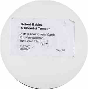 Robert Babicz - A Cheerful Temper (Vinyl 1/3)