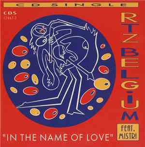 R.T.Z Belgium feat. Mistri - In The Name Of Love
