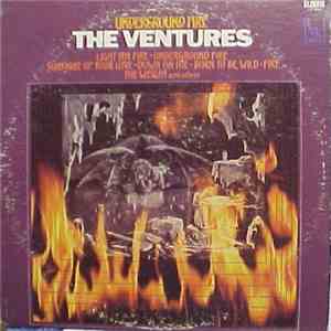 The Ventures - Underground Fire