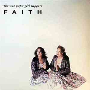 The Wee Papa Girl Rappers - Faith