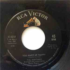 Val Martinez - You Make Me Happy / My Souvenirs