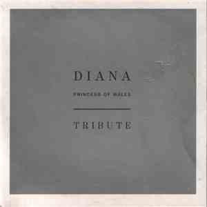 Various - Diana, Princess Of Wales Tribute