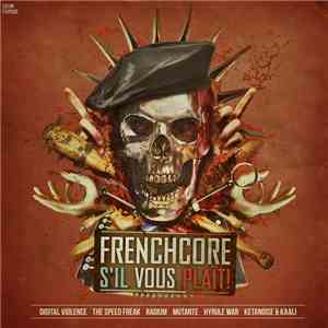 Various - Frenchcore S'il Vous Plaît!