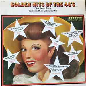 Various - Golden Hits Of The 40's Vol. 1 - Ten Great Stars Perform Their Gr ...