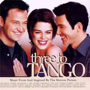 Various - Three To Tango (Music From And Inspired By The Motion Picture)