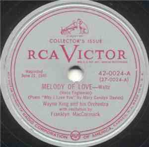 Wayne King And His Orchestra - Melody Of Love / None But The Lonely Heart