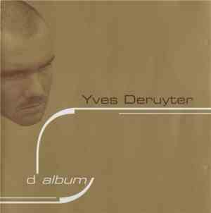 Yves Deruyter - D Album (Full Length Versions)