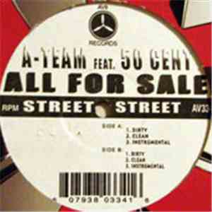 A-Team  Feat. 50 Cent - All For Sale