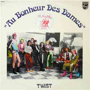 Au Bonheur Des Dames - Twist