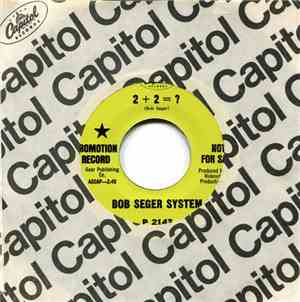 Bob Seger System - 2 + 2 = ? / Death Row