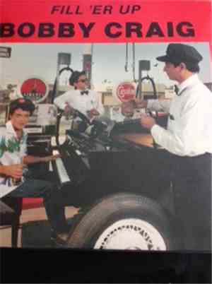 Bobby Craig - Fill 'Er Up