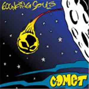 Bouncing Souls - Comet