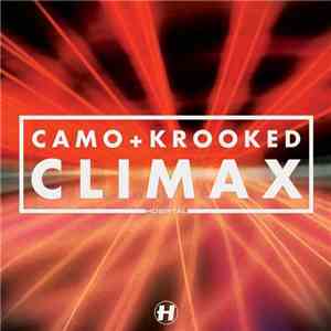 Camo & Krooked - Climax / Reincarnation