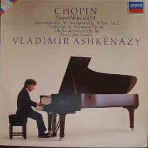 Chopin, Vladimir Ashkenazy - Piano Works Vol.VI