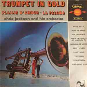 Chris Jackson And His Orchestra - Plaisir D'Amour - La Paloma