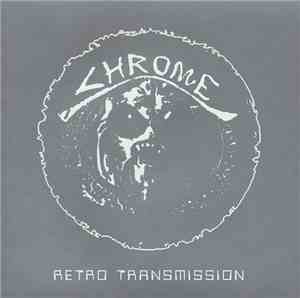 Chrome  - Retro Transmission