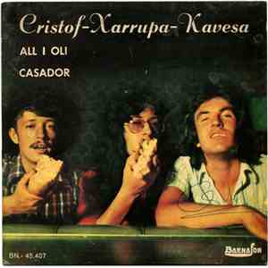 Cristof - Xarrupa - Kavesa - All I Oli / Casador