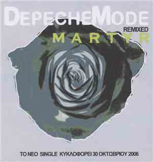 Depeche Mode - Martyr Remixed