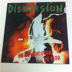 Distorsion  - En esta mierda de vida
