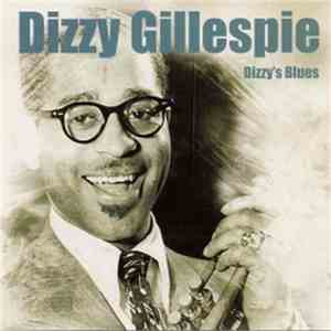 Dizzy Gillespie - Dizzy's Blues