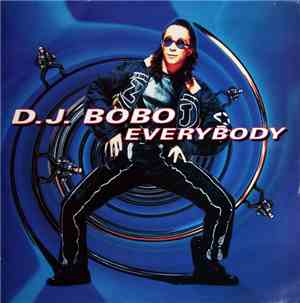 D.J. BoBo - Everybody