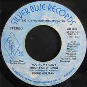 Eddie Holman - You're My Lady (Right Or Wrong)
