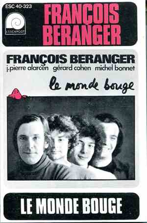François Béranger - Le Monde Bouge
