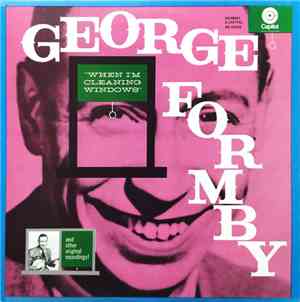 George Formby - When I'm Cleaning Windows And Other Great Recordings Of