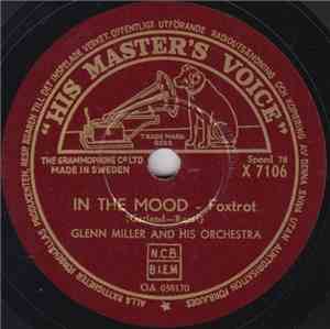 Glenn Miller And His Orchestra - In The Mood / At Last