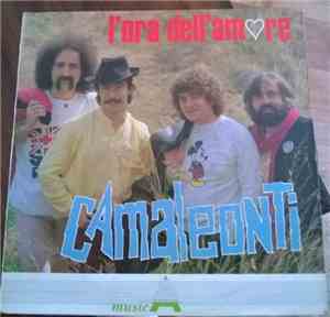 I Camaleonti - L'Ora Dell'Amore