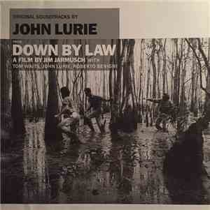 John Lurie - Down By Law