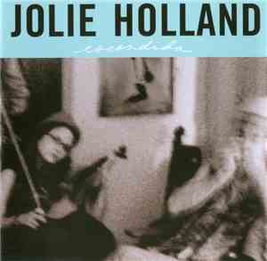 Jolie Holland - Escondida