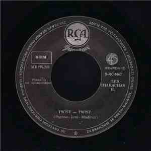 Les Chakachas - Twist - Twist / Baila La Bamba