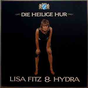 Lisa Fitz & Hydra - Die Heilige Hur