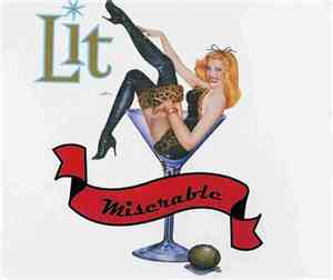 Lit - Miserable