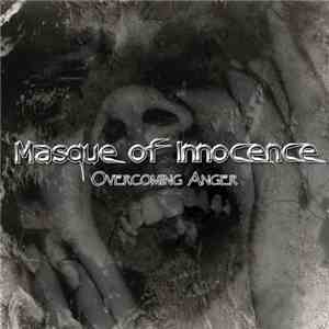 Masque Of Innocence - Overcoming Anger