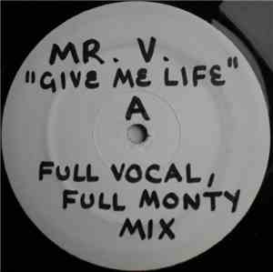 Mr. V. - Give Me Life
