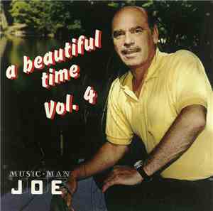 Music-Man Joe - A Beautiful Time Vol. 4
