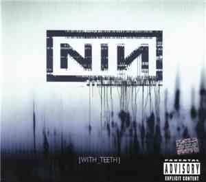 Nine Inch Nails - With Teeth