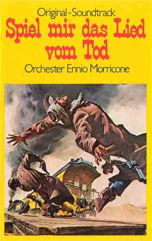 Orchester Ennio Morricone - Spiel Mir Das Lied Vom Tod