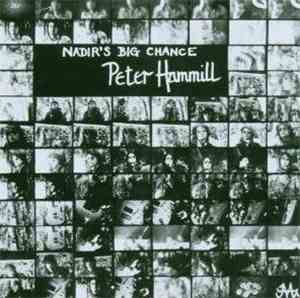 Peter Hammill - Nadir's Big Chance