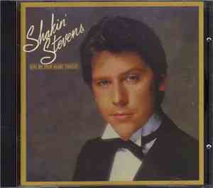 Shakin' Stevens - Give Me Your Heart Tonight
