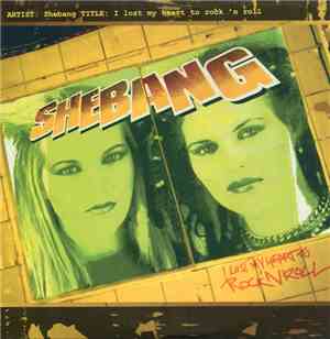 Shebang - I Lost My Heart To Rock´N Roll