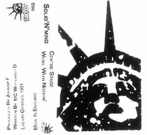 Solid'N'Mind Featuring MC Whirlwind D And Johnny F - Centre Stage / Woke Wi ...