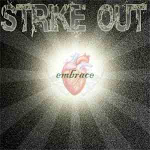 Strike Out  - Embrace