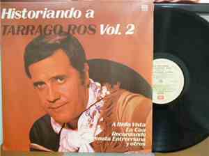 Tarragó Ros - Historiando A Tarragó Ros Vol. 2