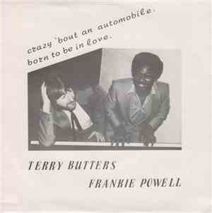 Terry Butters, Frankie Powell - Crazy 'Bout An Automobile/Born To Be In Lov ...