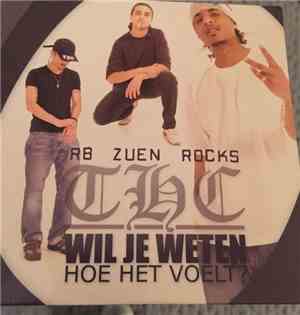 THC  - Wil Je Weten Hoe Het Voelt?