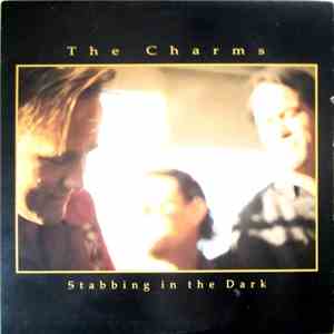 The Charms  - Stabbing In The Dark