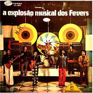 The Fevers - A Explosão Musical Dos Fevers